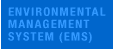 Environmental Management System (EMS)